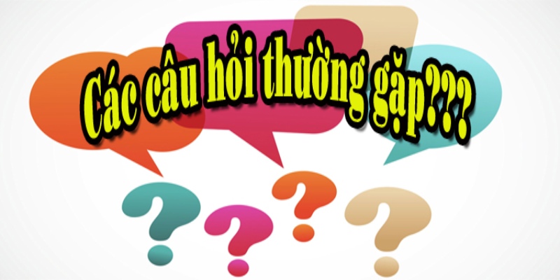 Những câu hỏi thường gặp - FAQ khi tạo tài khoản
