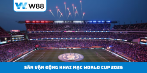 Sân vận động khai mạc World Cup 2026