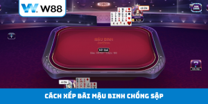 Cách xếp bài Mậu Binh chống sập