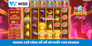 Khung giờ vàng dễ nổ hũ nhất