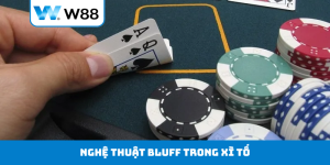 Nghệ thuật Bluff trong xì tố